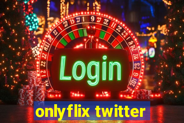 onlyflix twitter